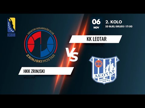 HKK Zrinjski vs KK Leotar - 2.kolo - KSBIH - 2022/2023