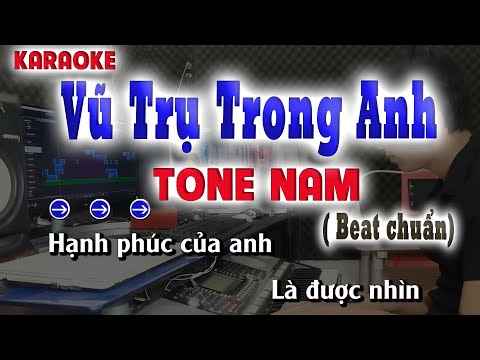 Vũ trụ Trong Anh - Karaoke Tone Nam ( Nhạc Sống song nhien karaoke )