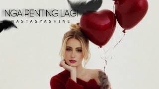 Download lagu Nga Penting Lagi - Nastasya Shine  #musik #lagu #laguindonesia #laguviral #musikindonesia #bule mp3