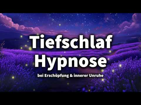 In 20 Minuten Einschlafen (Bei Erschöpfung & Rastlosigkeit) ✨ Tiefschlaf-Hypnose