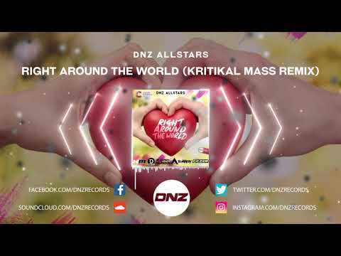 DNZ380 // DNZ ALLSTARS - RIGHT AROUND THE WORLD KRITIKAL MASS REMIX (Official Video DNZ Records)
