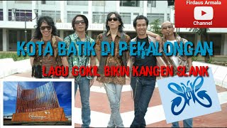Download lagu Kota Batik di Pekalongan mp3 Download lagu Kota Batik di Pekalongan mp3