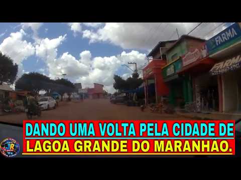 DANDO UMA VOLTA PELA CIDADE DE LAGOA GRANDE DO MARANHÃO.