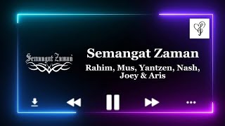 Download lagu Semangat Zaman - Rahim Maarof, Mus, Yantzen, Nash, Joey & Aris mp3