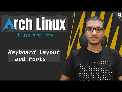 Arch Linux | Keyboard layout and Fonts [Arabic]