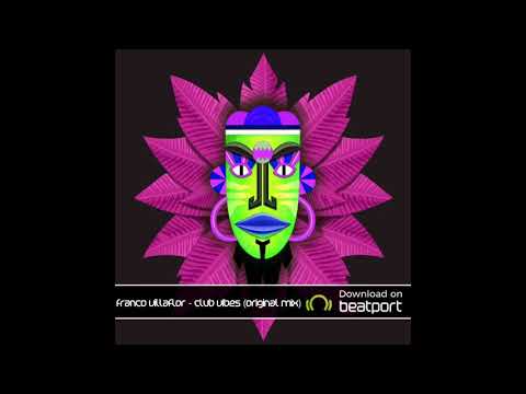 Franco Villaflor - Club Vibes (Original Mix) [SIENA]