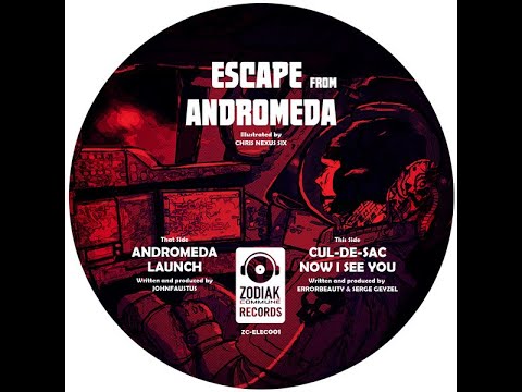 Zodiak Commune ELEC 01 - Johnfaustus + Errorbeauty + Serge Geyzel :  Escape From Andromeda