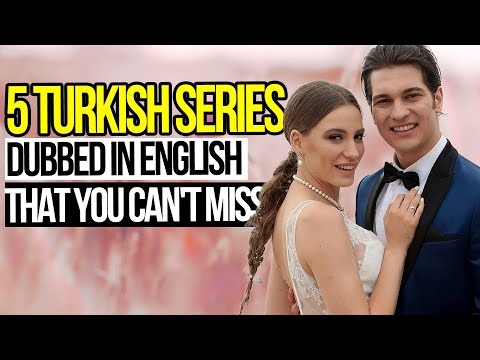 5 Turkish series dubbed in English that you can't miss
