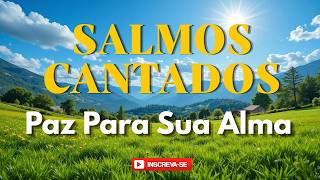 Salmos Cantados | Deus é Nossa Força e Esperança