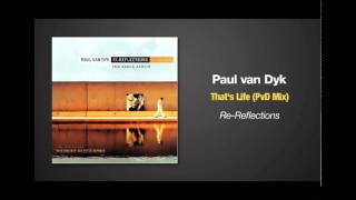 Paul van Dyk - That&#39;s Life (PvD Mix)