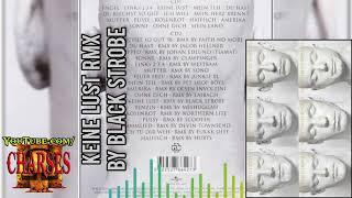 Keine Lust - RMX By Black Strobe - Rammstein