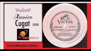 Xavier Cugat And His Waldorf-Astoria Orchestra (Vocal Miguelito Valdes) - Elube Chango