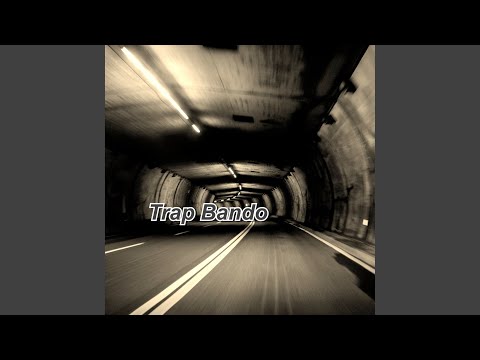 Trap Bando