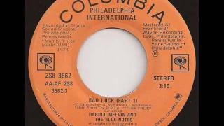 HAROLD MELVIN &amp; THE BLUE NOTES - BAD LUCK (PART 1) COLUMBIA