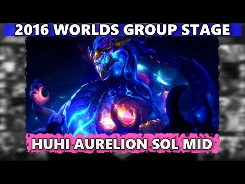 First Aurelion Sol pick at Worlds 2016 Huhi amazing performance  CLG vs ROX