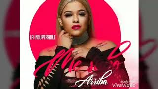 La Insuperable - Me Subo arriba, Wilo D New - Apagala