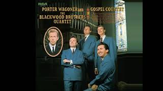 Lord, I'm Coming Home ~ Porter Wagoner and The Blackwood Brothers Quartet (1968)