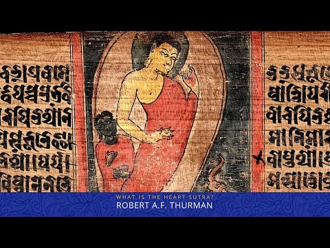 What is the Heart Sutra? Robert A.F. Thurman : Buddhism Explained