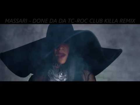 MASSARI - DONE DA DA  ( DJ TC CLUB KILLA REMIX ) (Miss Fatty Cover)