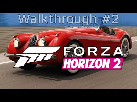 Forza Horizon 2 - Gameplay Walkthrough Part #2 [HD 1080P]