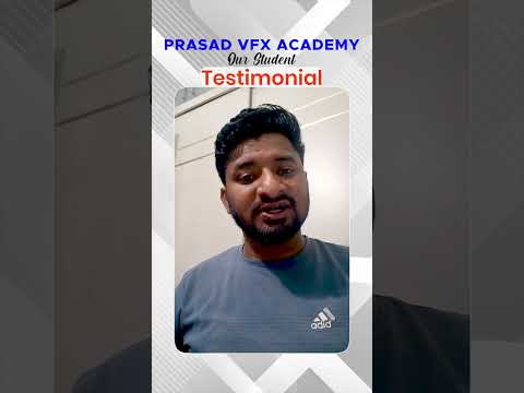 Prasad VFX Academy Student Testimonial