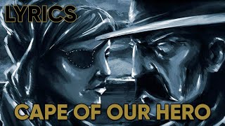 Volbeat - Cape of our Hero (Lyrics)