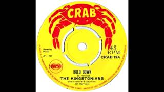 The Kingstonians   Hold Down