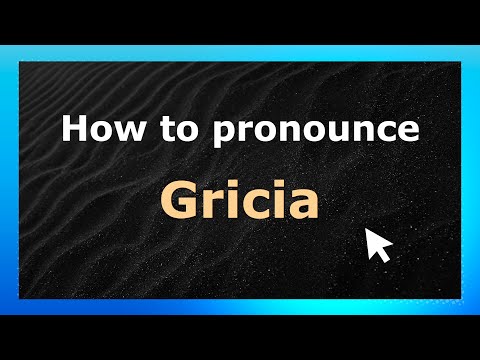 How to Pronounce Gricia (French Pronunciation / France) | Pronounce Names