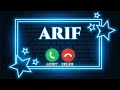 Arif Name Ringtone I Love You Arif Please Pickup The Phone Arif Ringtone Arif Naam Ki Ringtone