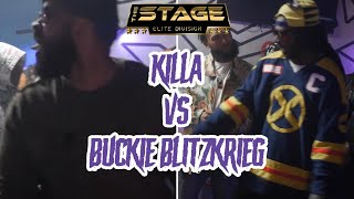 Killa vs Buckie Blitzkrieg