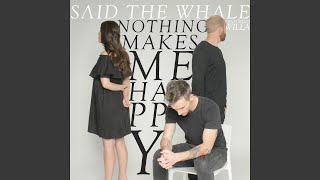 Nothing Makes Me Happy (feat. Willa)
