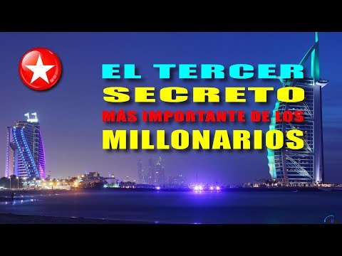 EL TERCER SECRETO MÁS IMPORTANTE DE LOS MILLONARIOS