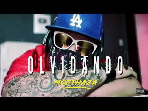 Olvidando - Mozthaza (Versión Cumbia)