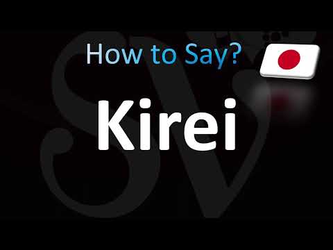 How to Pronounce Kirei (Japanese)