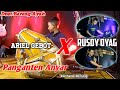 Duet Mantap Ayah Dan Anak II Panganten Anyar Medley II Ariel Gebot X Rusdy Oyag