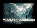 Middle Of Mountains -  Nathan