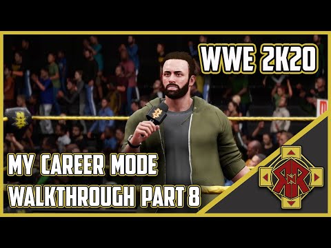 WWE 2K20 My Career Mode Part 8 - Welcome To NXT - Legend Difficulty - No Commentary