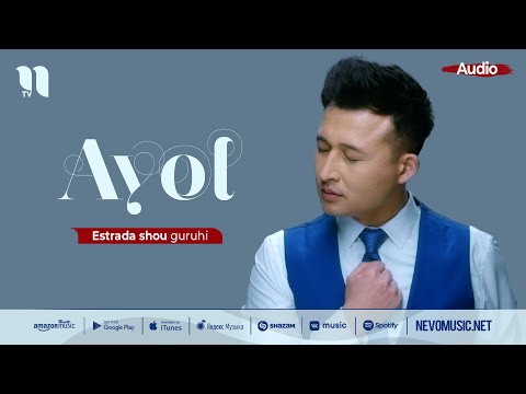 Estrada shou guruhi - Ayol (audio)
