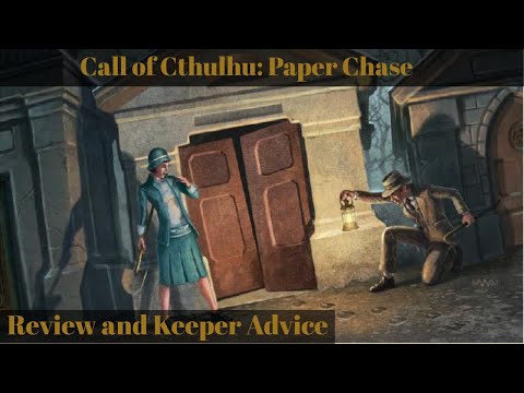Call of Cthulhu: Paper Chase Review and Keeper Advice