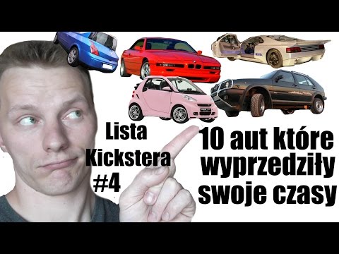 10 aut które wyprzedziły swoje czasy - Lista Kickstera #4