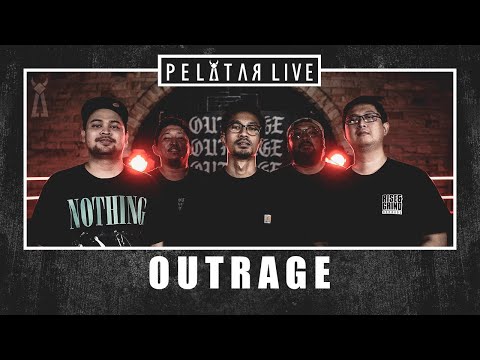 Outrage // PELATAR LIVE