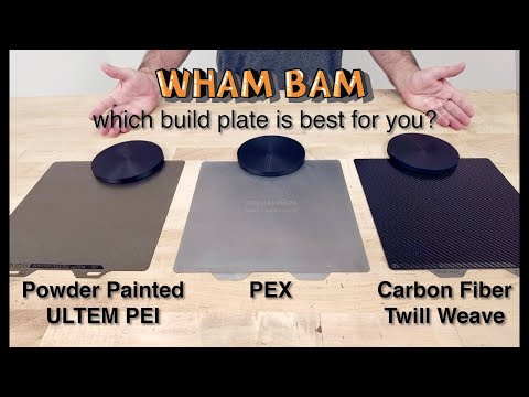 Wham Bam Build Plate Comparison   PEX, Carbon Fiber, ULTEM PEI