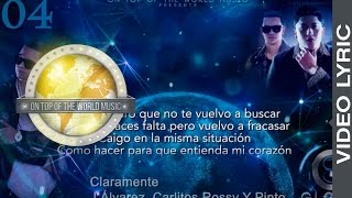 04 - Claramente - J Alvarez Ft. Carlitos Rossy y Pinto | Global Service