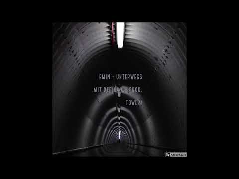 Emin36 - Unterwegs mit der Gang (prod. Tower)