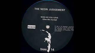 The Neon Judgement - Who Do You Love (12" maxi)