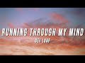 Dej Loaf - Running Through My Mind (TikTok Remix) [Lyrics]