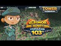 Eleonor Big Howitzer Endgame | Tower Dominion | Difficulty IV | Endless 103*
