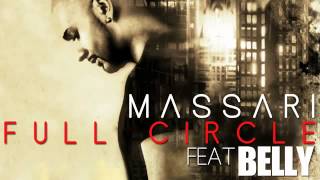 Massari ft  Belly   Full Circle Audio