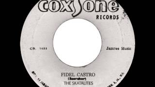 The Skatalites -  Fidel Castro