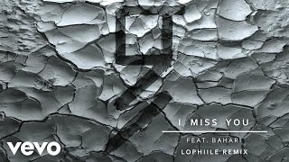 Grey - I Miss You (Lophiile Remix/Audio) ft. Bahari